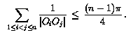 sum(1/OiOj) <= (n-1)pi/4