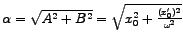 $\alpha=\sqrt{A^2+B^2}=\sqrt{x_0^2+\frac{(x_0')^2}{\omega^2}}$